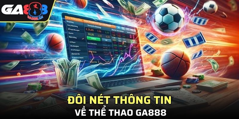 Đôi nét thông tin về thể thao GA888